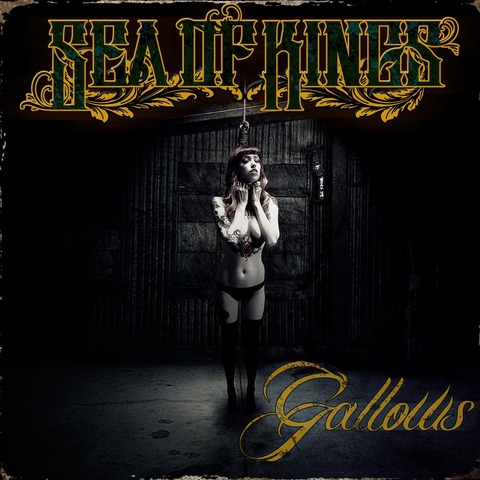 【Post-Hardcore】Sea Of Kings 「Gallows」(2013)